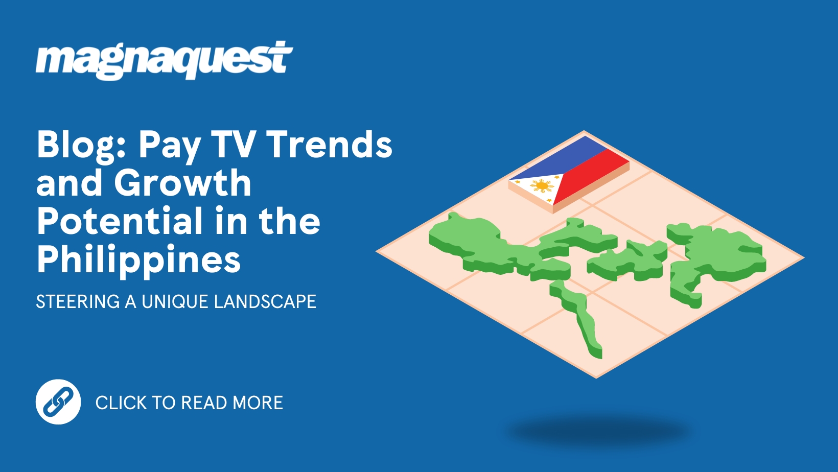 http://magnaquest.com/wp-content/uploads/2024/02/Website-Pay-TV-Trends-and-Growth-Potential-in-the-Philippines.jpg
