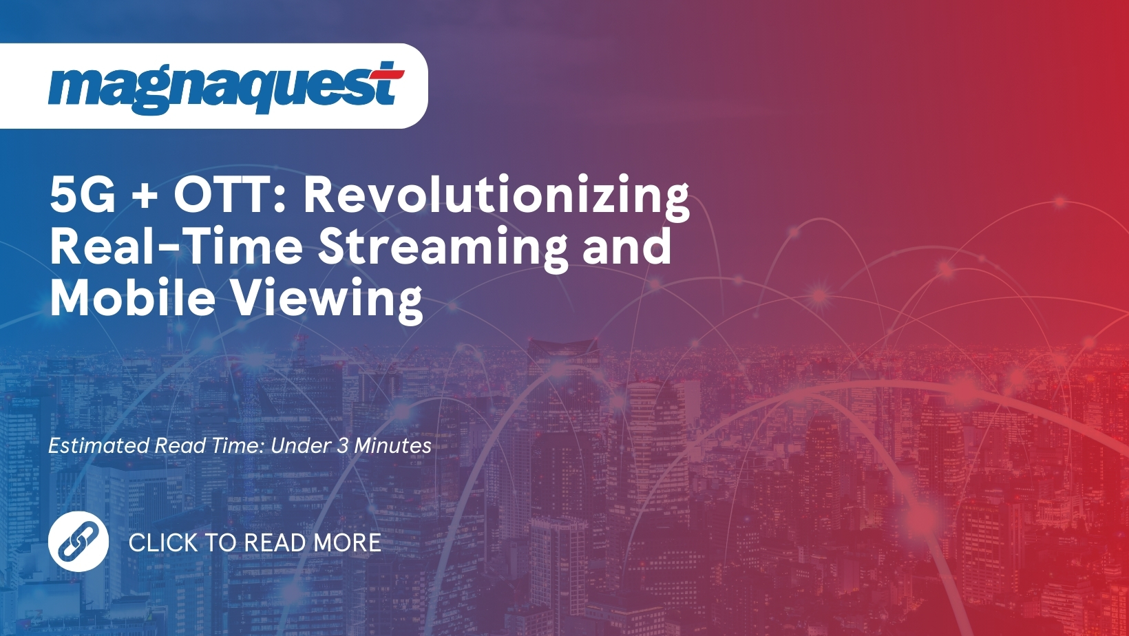http://magnaquest.com/wp-content/uploads/2025/07/5G-OTT_-Revolutionizing-Real-Time-Streaming-and-Mobile-Viewing.jpg